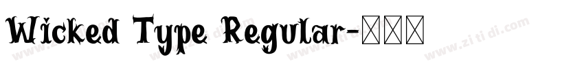 Wicked Type Regular字体转换